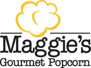 MAGGIE'S GOURMET POPCORN trademark