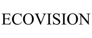 ECOVISION trademark