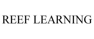 REEF LEARNING trademark