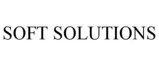 SOFT SOLUTIONS trademark