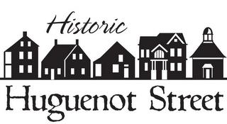 HISTORIC HUGUENOT STREET trademark