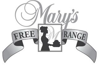 MARY'S FREE RANGE M trademark