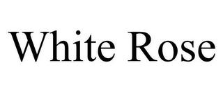 WHITE ROSE trademark