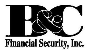 B & C FINANCIAL SECURITY, INC. trademark