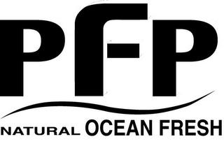 PFP NATURAL OCEAN FRESH trademark