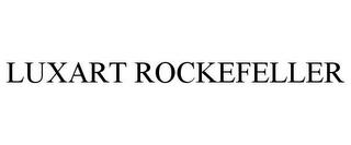 LUXART ROCKEFELLER trademark