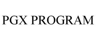 PGX PROGRAM trademark