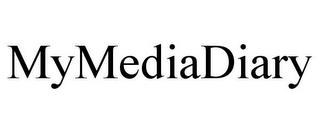 MYMEDIADIARY trademark