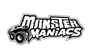 MONSTER MANIACS trademark