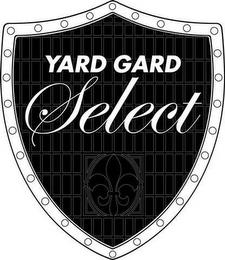 YARD GARD SELECT trademark