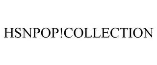 HSNPOP!COLLECTION trademark