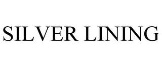 SILVER LINING trademark