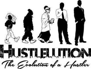 HUSTLELUTION. THE EVOLUTION OF A HUSTLER trademark