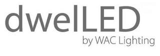 DWELLED BY WAC LIGHTING trademark