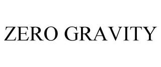 ZERO GRAVITY trademark