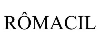 RÔMACIL trademark