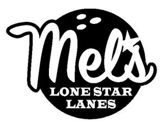 MEL'S LONE STAR LANES trademark