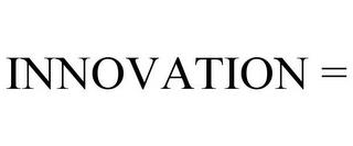 INNOVATION = trademark