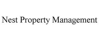 NEST PROPERTY MANAGEMENT trademark