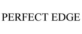 PERFECT EDGE trademark