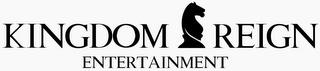 KINGDOM REIGN ENTERTAINMENT trademark