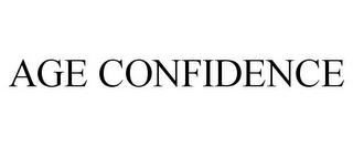 AGE CONFIDENCE trademark