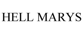 HELL MARYS trademark