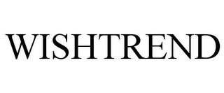 WISHTREND trademark