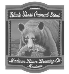 BLACK GHOST OATMEAL STOUT DEYOUNG MADISON RIVER BREWING CO MONTANA trademark