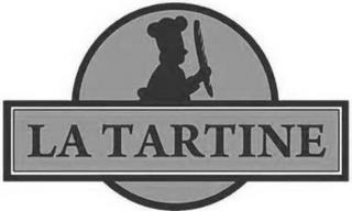 LA TARTINE trademark