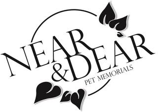 NEAR & DEAR PET MEMORIALS trademark