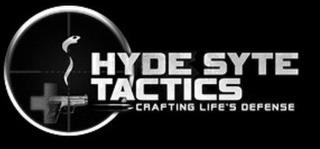 HYDE SYTE TACTICS CRAFTING LIFE'S DEFENSE trademark