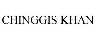 CHINGGIS KHAN trademark