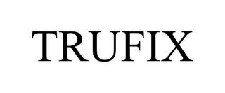 TRUFIX trademark