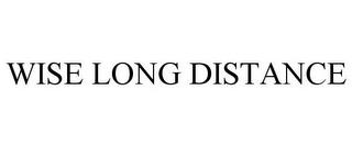 WISE LONG DISTANCE trademark