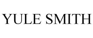 YULE SMITH trademark