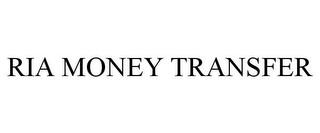 RIA MONEY TRANSFER trademark