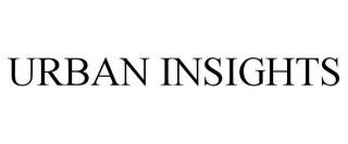 URBAN INSIGHTS trademark