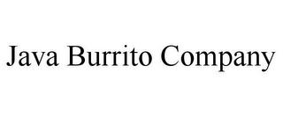 JAVA BURRITO COMPANY trademark