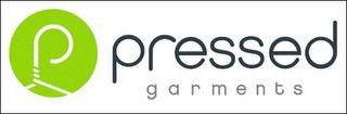 P PRESSED GARMENTS trademark