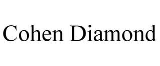 COHEN DIAMOND trademark