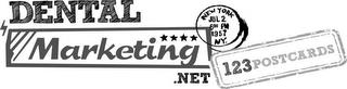 DENTAL MARKETING.NET 123 POSTCARDS NEW YORK JUL 2 600 PM 1957 NY. trademark