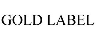 GOLD LABEL trademark