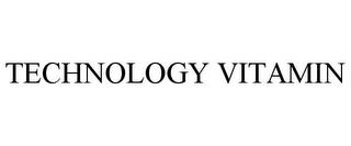 TECHNOLOGY VITAMIN trademark