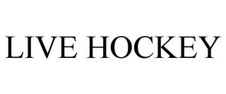 LIVE HOCKEY trademark