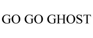 GO GO GHOST trademark