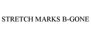 STRETCH MARKS B-GONE trademark