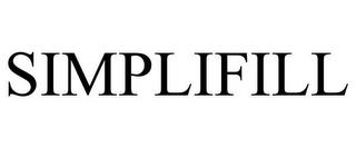 SIMPLIFILL trademark