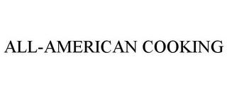 ALL-AMERICAN COOKING trademark