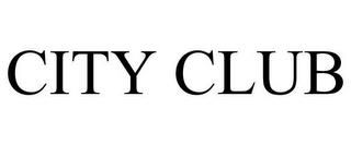 CITY CLUB trademark